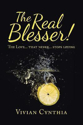 The Real Blesser!(English, Paperback, Cynthia Vivian)