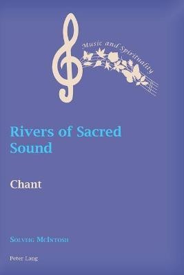 Rivers of Sacred Sound(English, Paperback, McIntosh Solveig)