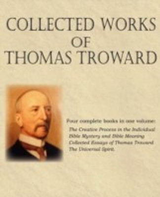 Collected Works of Thomas Troward(English, Paperback, Troward Thomas Judge)