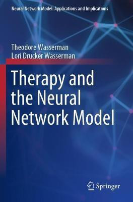 Therapy and the Neural Network Model(English, Paperback, Wasserman Theodore)