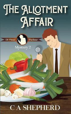 The Allotment Affair(English, Paperback, Shepherd C A)