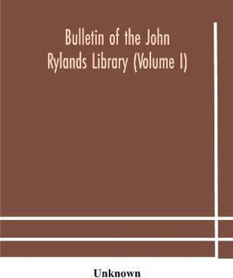 Bulletin of the John Rylands Library (Volume I)(English, Paperback, unknown)