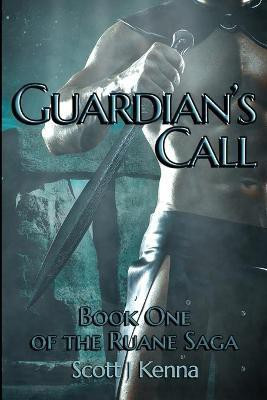 Guardian's Call(English, Paperback, Kenna Scott J)