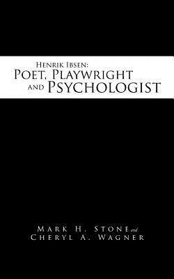 Henrik Ibsen(English, Paperback, Stone Mark H PsyD)