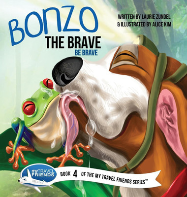 Bonzo the Brave(English, Hardcover, Zundel Laurie)