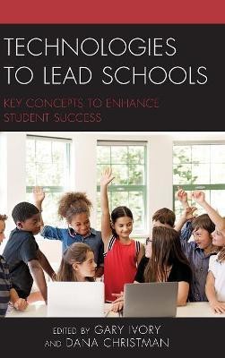 Technologies to Lead Schools(English, Hardcover, unknown)