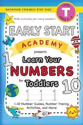 Early Start Academy, Learn Your Numbers for Toddlers(English, Paperback, Dick Lauren)
