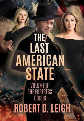 The Last American State(English, Paperback, Leigh Robert D)