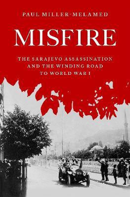 Misfire(English, Hardcover, Miller-Melamed Paul)