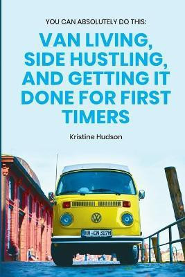 You Can Absolutely Do This(English, Paperback, Hudson Kristine)