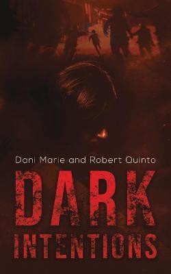 Dark Intentions(English, Paperback, Marie Dani)