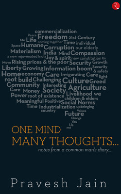 One Mind, Many Thoughts  - Notes from a Common Mans Diary(English, Paperback, Jain Pravesh)