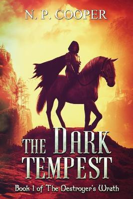 The Dark Tempest(English, Paperback, Cooper N P)