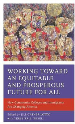 Working toward an Equitable and Prosperous Future for All(English, Hardcover, unknown)