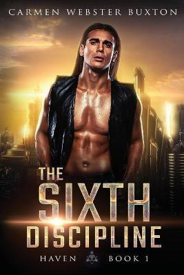 The Sixth Discipline(English, Paperback, Buxton Carmen Webster)