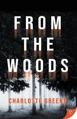 From the Woods(English, Paperback, Greene Charlotte)