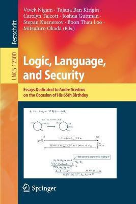 Logic, Language, and Security(English, Paperback, unknown)