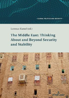 The Middle East: Thinking About and Beyond Security and Stability(English, Paperback, unknown)