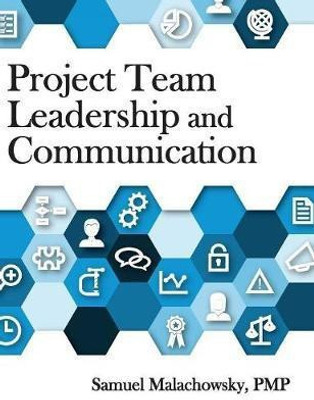 Project Team Leadership and Communication(English, Hardcover, Malachowsky Samuel a)