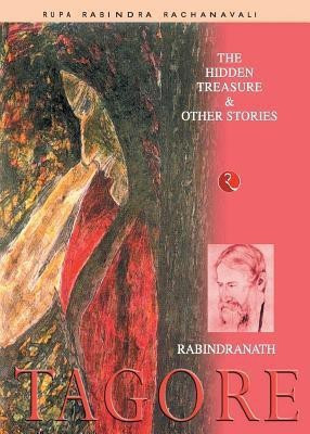 The Hidden Treasure & Other Stories(English, Paperback, Tagore Rabindranath)