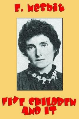 Five Children and It(English, Paperback, Nesbit Edith)