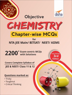 Objective Chemistry Chapter-Wise MCQS for Nta Jee Main/ Bitsat/ Neet/ Aiims(English, Paperback, Disha Experts)