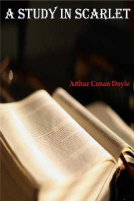 A Study in Scarlet(English, Paperback, Arthur Conan Doyle)