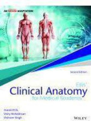 Ellis' Clinical Anatomy For Medical Students 2ed(Paperback, Vishram Singh Harold Ellis , Vishy Mahadevan)