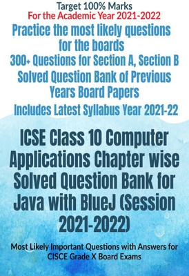 ICSE Class 10 Computer Applications Chapter wise Solved Question Bank for Java with BlueJ (Session 2021-2022)(English, Paperback, Av Editorial Board)