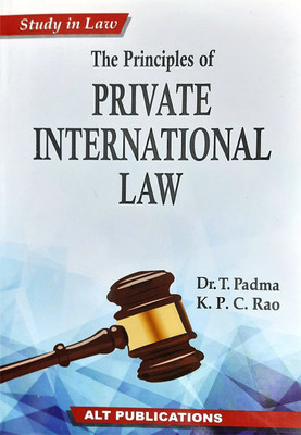The Principles Of Private International Law (Student Series - Based On New Syllabi) Paperback – 1 January 2021(Paperback, Dr. T.Padma (Author), K.P.C.Rao)