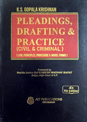 PLEADINGS, DRAFTINGS & PRACTICE (CIVIL & CRIMINAL) - Law, Principles, Procedure & Model Form (Useful Book To Practicing Advocates) Hardcover – 1 January 2021(Hardcover, K.S.Gopala Krishnan Advocate High Court of A.P. (Author), Hon'ble Mr. Justice Mr.Ramesh Madhav Bapat Judge High Cour of A.P)