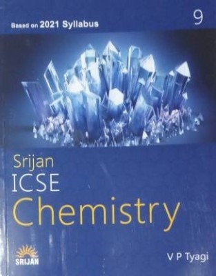 Srijan Icse Chemistry Class -9(Paperback, V P TYAGI)