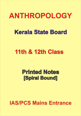 Anthropology Printed Notes By Kerala State Board For XIth And XIIth Class(Hardcover, Kerala Borad Member)