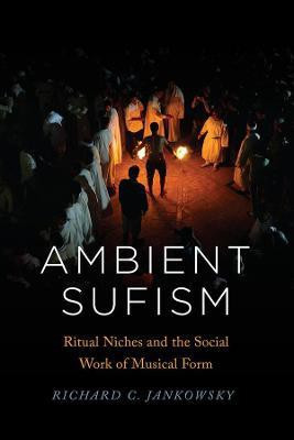 Ambient Sufism(English, Paperback, Jankowsky Richard C.)