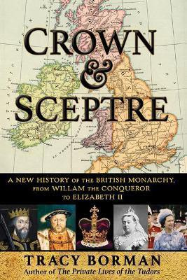 Crown & Sceptre(English, Hardcover, Borman Tracy)