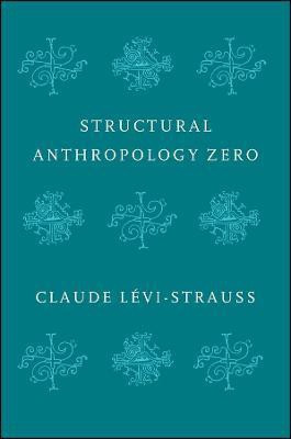Structural Anthropology Zero(English, Paperback, Levi-Strauss Claude)