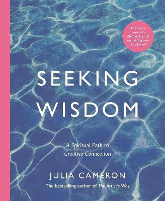 Seeking Wisdom(English, Paperback, Cameron Julia)