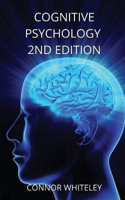 Cognitive Psychology(English, Paperback, Whiteley Connor)
