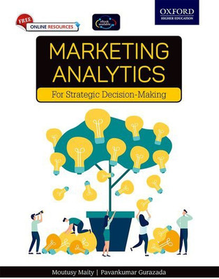 Marketing Analytics  - For Strategic Decision-Making 1 Edition(Paperback, Moutusy Maity, Pavankumar Gurazada)