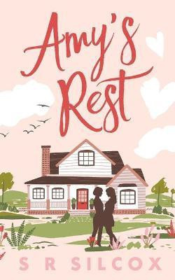 Amy's Rest(English, Paperback, Silcox S R)