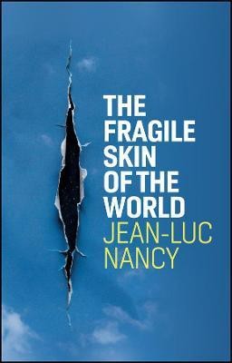 The Fragile Skin of the World(English, Paperback, Nancy Jean-Luc)