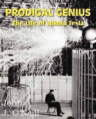 Prodigal Genius(English, Paperback, O'Neill John J)