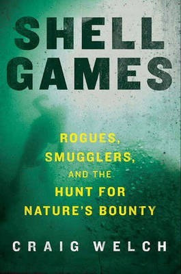 Shell Games(English, Electronic book text, Welch Craig)
