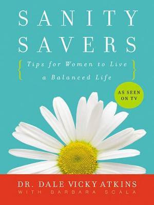 Sanity Savers(English, Electronic book text, Atkins Dale Vicky Dr)