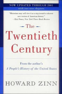 The Twentieth Century(English, Electronic book text, Zinn Howard Ph.D.)