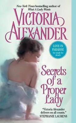 Secrets of a Proper Lady(English, Electronic book text, Alexander Victoria)