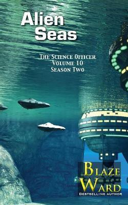 Alien Seas(English, Paperback, Ward Blaze)