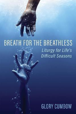 Breath for the Breathless(English, Hardcover, Cumbow Glory)