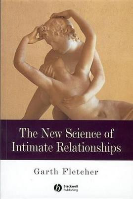 The New Science of Intimate Relationships(English, Electronic book text, Fletcher Garth J. O.)