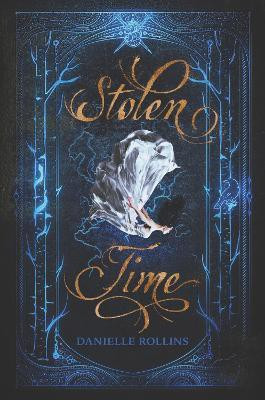 Stolen Time(English, Hardcover, Rollins Danielle)